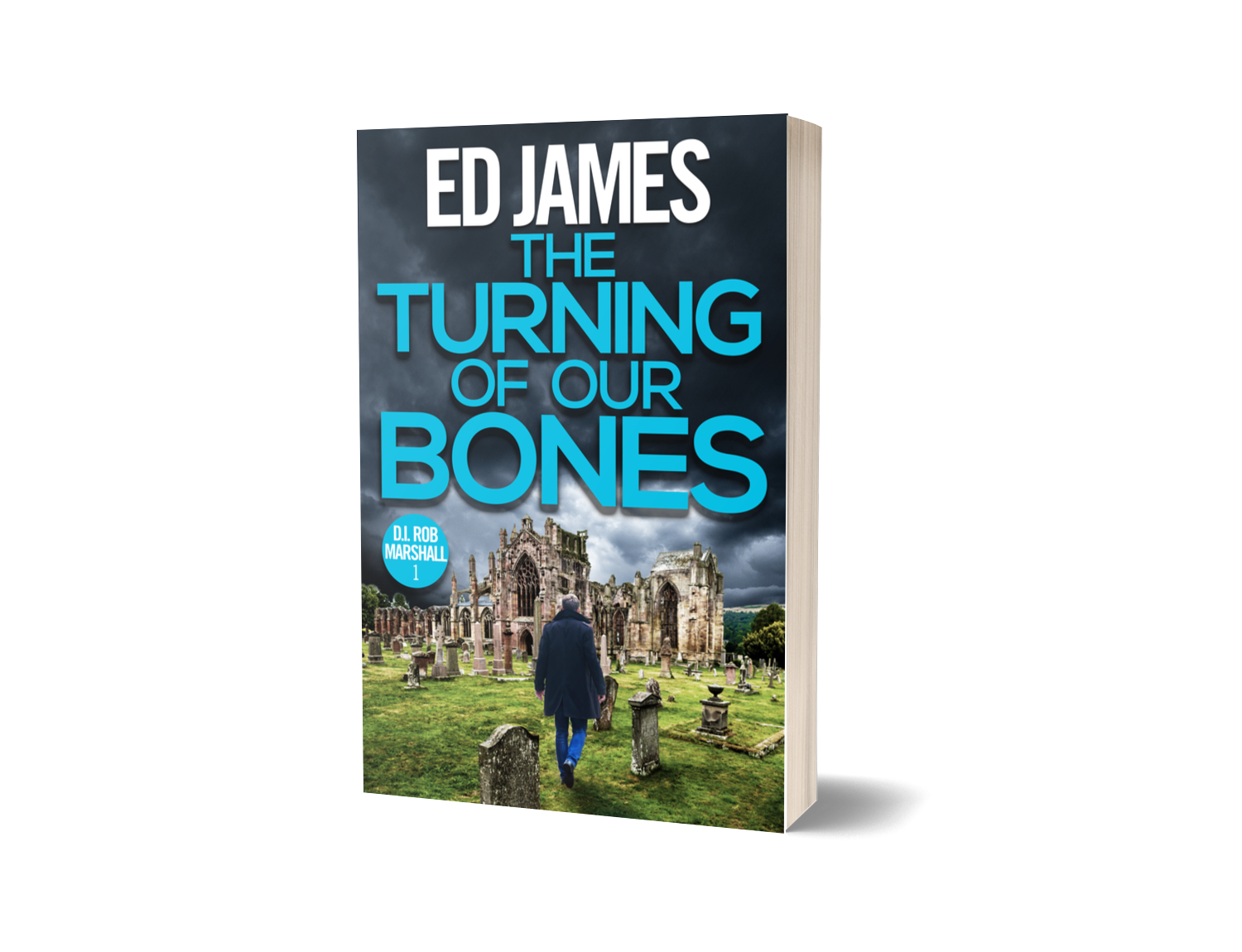 The Turning of Our Bones (DI Rob Marshall 1, Paperback)