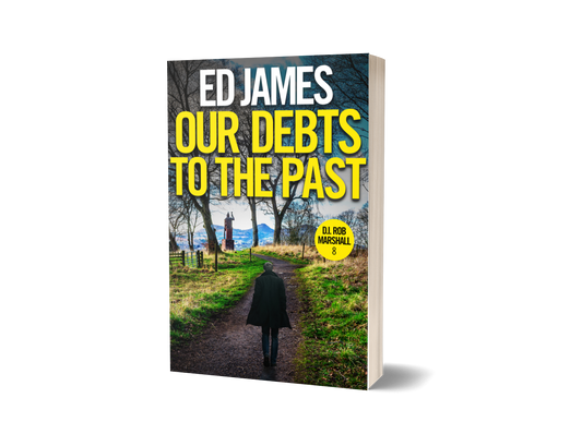 Our Debts to the Past (DI Rob Marshall 8, Paperback)