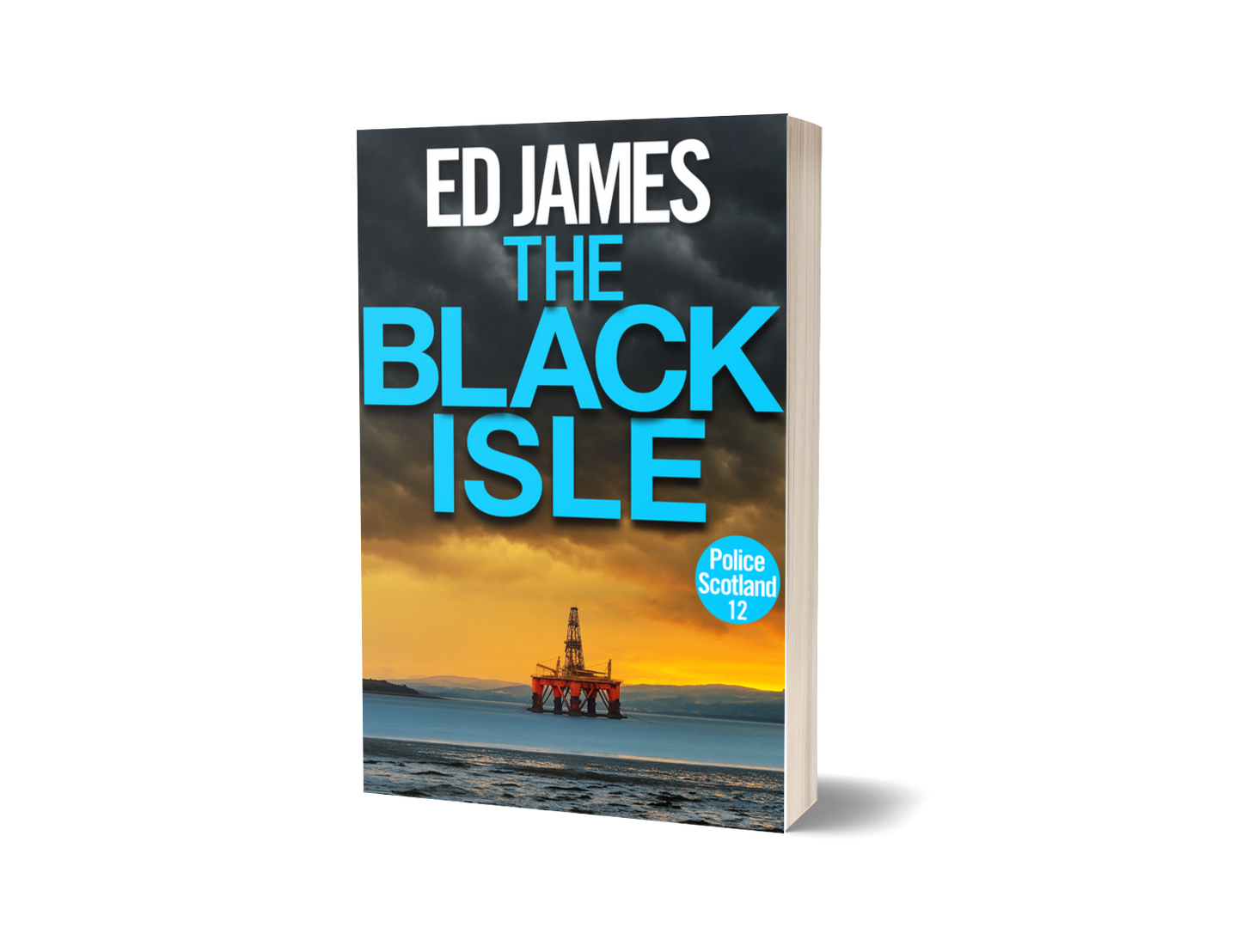 The Black Isle (Police Scotland 12, Paperback)