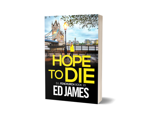 Hope To Die (DI Fenchurch 10, Paperback)
