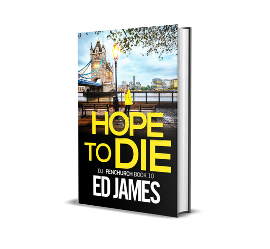 Hope To Die (DI Simon Fenchurch, Hardback)