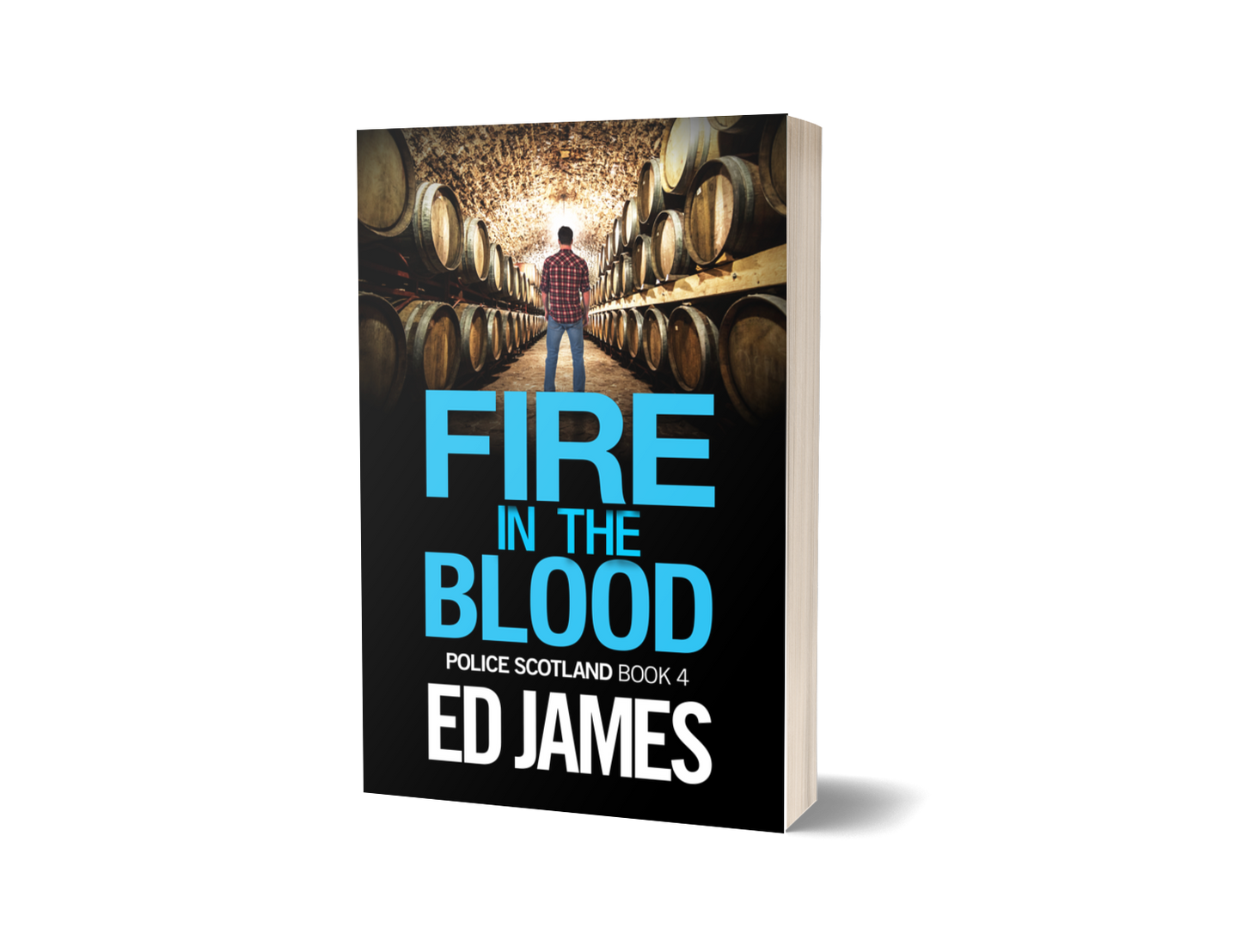 Fire in the Blood (Police Scotland 4, Paperback)