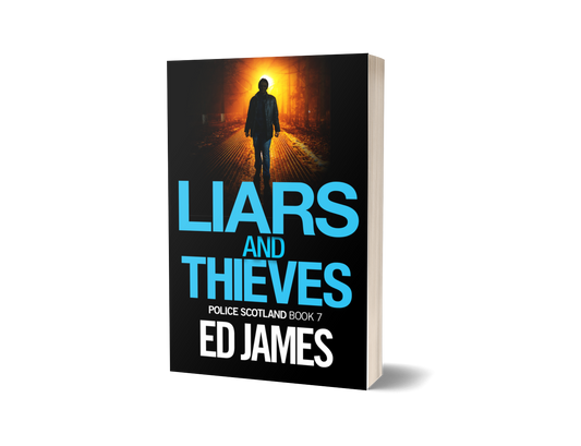 Liars and Thieves (Police Scotland 7, Paperback)