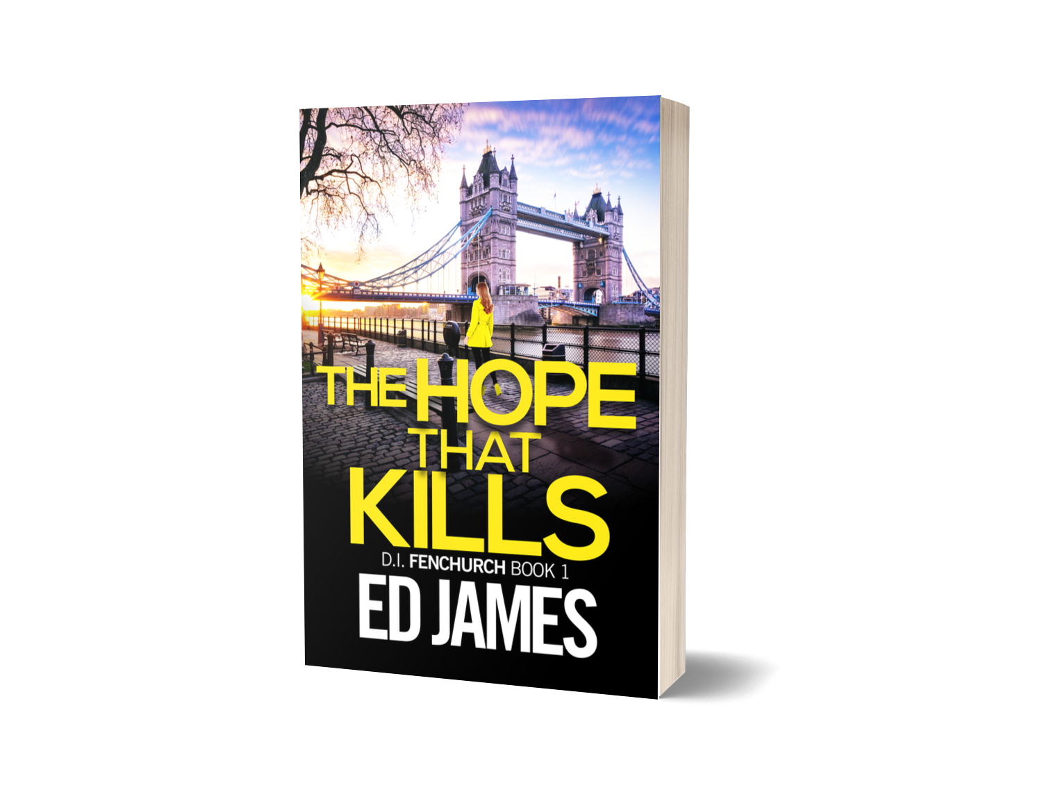 The Hope That Kills (DI Fenchurch 1, Paperback)